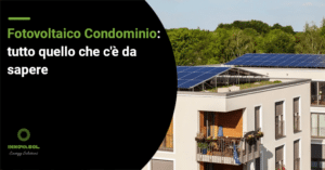 Fotovoltaico in condominio